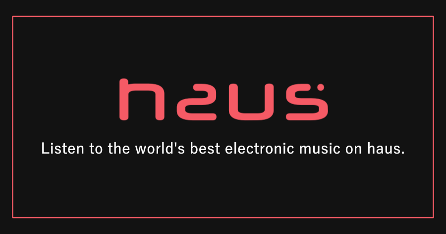 haus：线上免费电音播放器